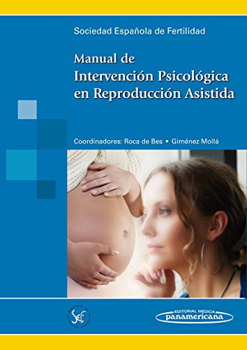 9788498354300: Manual De Intervencion Psicologica En Reproduccion Asistida / Manual of psychological intervention in assisted reproduction