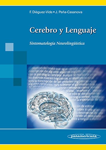 Imagen de archivo de Cerebro y Lenguaje: Sintomatologa NeFaustino Diguez-Vide; Jordi Pe a la venta por Iridium_Books