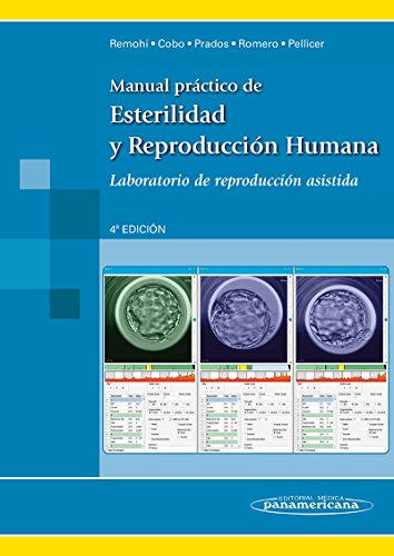 9788498354577: Manual prctico de esterilidad y reproduccin humana / Practical Manual of infertility and human reproduction: Laboratorio De Reproduccin Asistida / ... Lab: Laboratorio de reporduccin asistida
