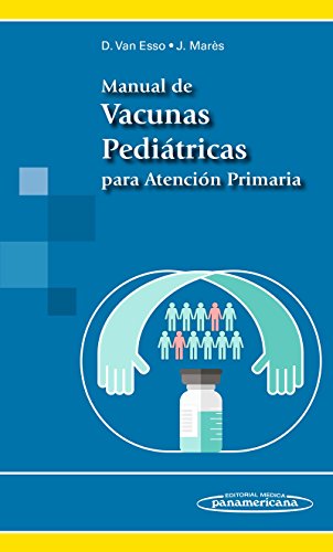 Stock image for Manual de Vacunas Peditricas para Atencin Primaria for sale by Hamelyn