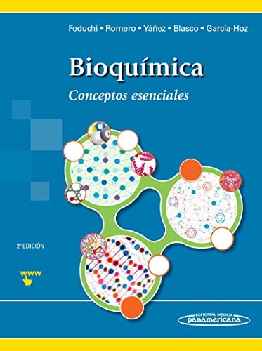 Bioquímica: conceptos esenciales (Spanish Edition) - Elena Feduchi Canosa; Carlos Romero Magdalena; Esther Yáñez Conde; Isabel Blasco Castiñeyra; Carlota García-Hoz Jiménez