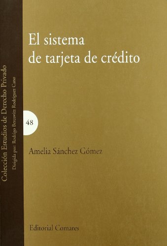 EL SISTEMA DE TARJETA DE CRÉDITO. - Sánchez Gómez, Amelia