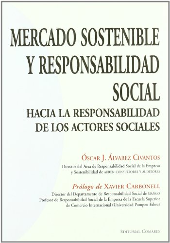 Mercado sostenible y responsabilidad social - Alvarez Civantos, Oscar J.