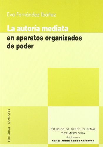 Stock image for La autora mediata en aparatos organizados de poder for sale by medimops