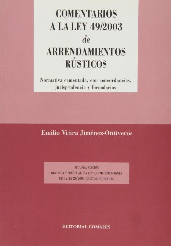 9788498361520: Comentarios a la Ley 49/2003 de arrendamientos rsticos