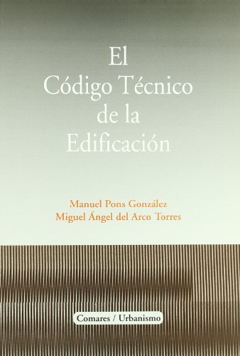 9788498361797: El cdigo tcnico de la edificacin