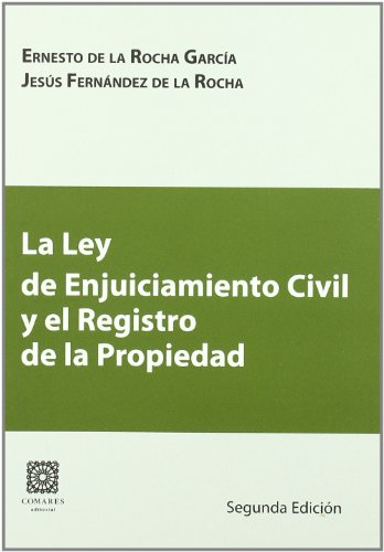 Imagen de archivo de La Ley de Enjuiciamiento Civil y el Registro de la Propiedad a la venta por MARCIAL PONS LIBRERO