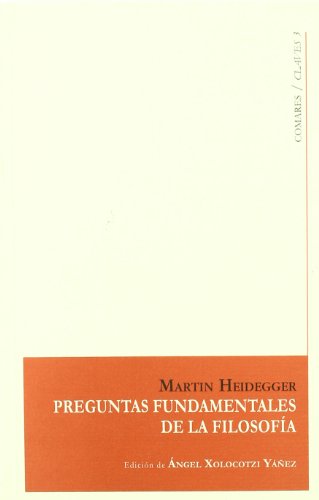 Preguntas fundamentales de la filosofÃ­a (9788498363609) by Martin Heidegger