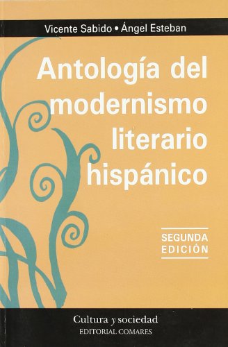 9788498365207: Antologƒa del modernismo literario hispƒnico