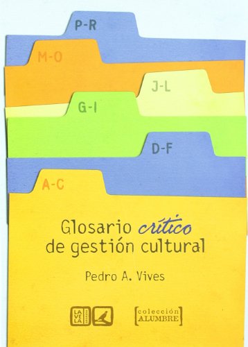 9788498365764: Glosario crtico de gestin cultural