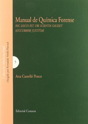9788498366259: MANUAL DE QUIMICA FORENSE (MEDICINA LEGAL)