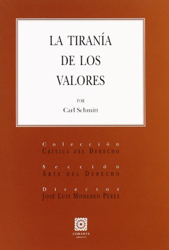 Beispielbild fr LA TIRANA DE LOS VALORES. zum Verkauf von Librerias Prometeo y Proteo