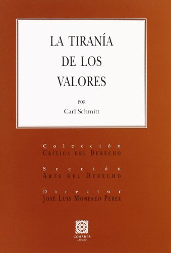 Imagen de archivo de LA TIRANA DE LOS VALORES. a la venta por Librerias Prometeo y Proteo