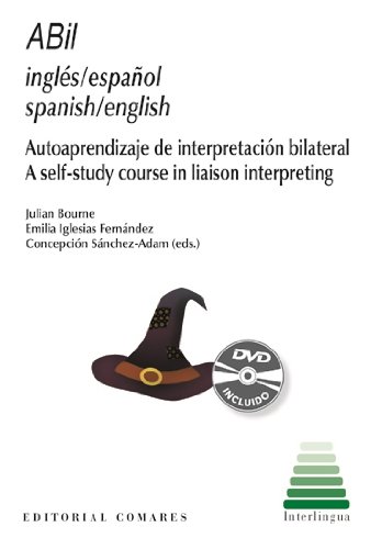 Imagen de archivo de ABIL: INGLES-ESPAÑOL. SPANISH-ENGLISH: AUTOAPRENDIZAJE DE INTERPRETACION BILATERAL a la venta por KALAMO LIBROS, S.L.