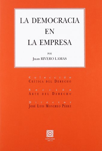 Imagen de archivo de DEMOCRACIA EN LA EMPRESA,LA Rivero Lamas, Juan a la venta por Iridium_Books
