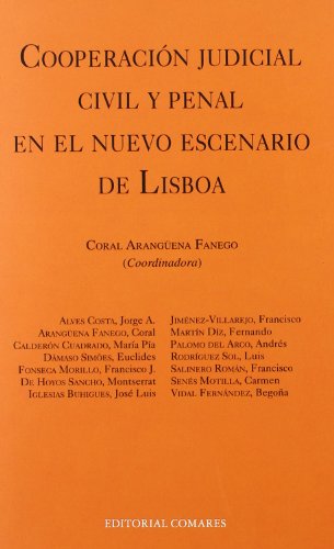 Imagen de archivo de COOPERACION JUDICIAL CIVIL Y PENAL EN EL NUEVO ESCENARIO. a la venta por Iridium_Books