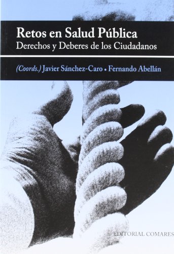 9788498368932: RETOS EN SALUD PUBLICA-DERECHOS Y DEBERES DE LOS CIUDADANOS (SIN COLECCION)