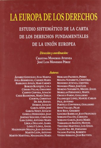 9788498369564: EUROPA DE LOS DERECHOS,LA-ESTUDIO SISTEMATICO DE LOS DERECH (COMENTARIOS A LA LEGISLACION SOCIAL)