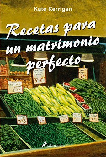 Beispielbild fr Recetas para un matrimonio perfecto (Novela) zum Verkauf von medimops