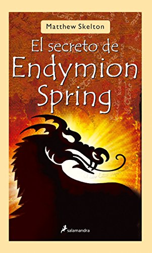Stock image for El secreto de Endymion Spring/ Endymion Spring for sale by medimops