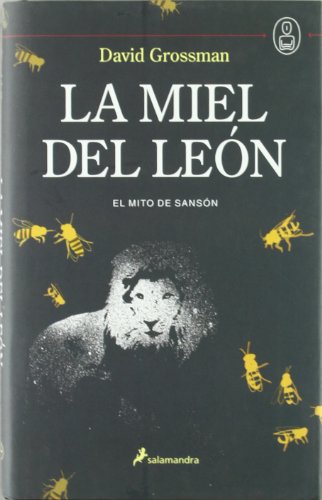 La miel del leÃ³n (Mitos Universales) (Spanish Edition) (9788498380859) by Grossman, David