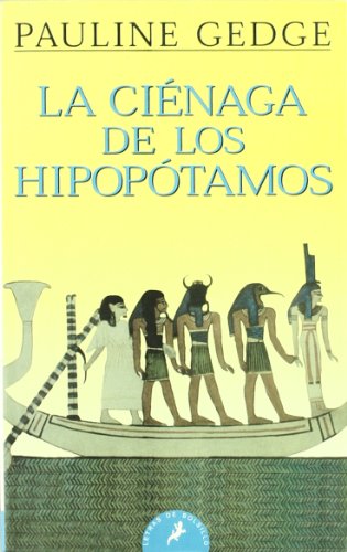 9788498381085: La cinaga de los hipoptamos: Seores de las Dos Tierras I (Letras de Bolsillo) (Spanish Edition)