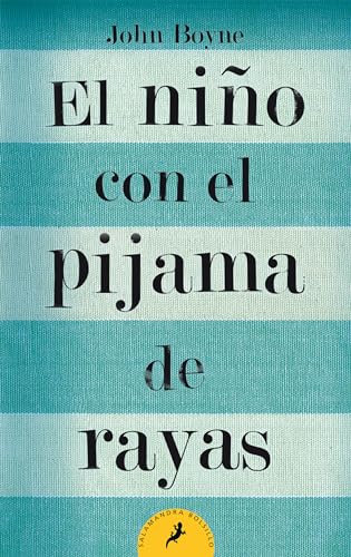 9788498382549: El nio con el pijama de rayas/ The Boy In The Striped Pyjamas