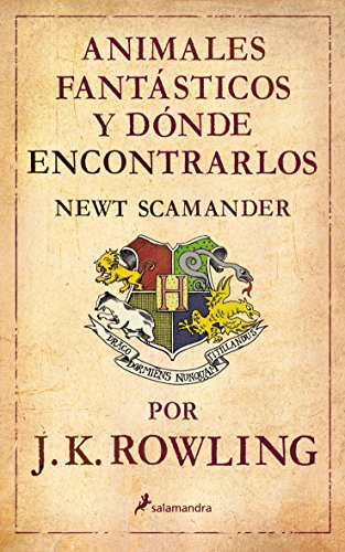 Animales fantásticos y dónde encontrarlos. Newt Scamander - J. K. Rowling