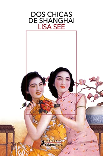 9788498383058: Dos chicas de Shanghai (Salamandra Narrativa)