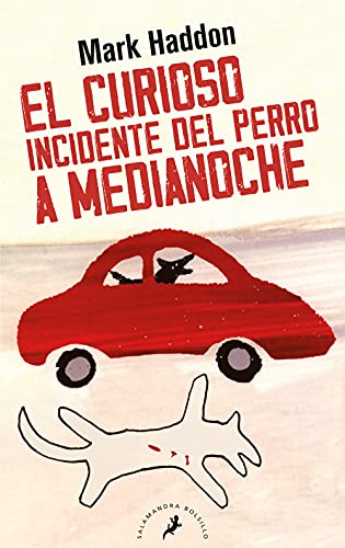 Stock image for El curioso incidente del perro a medianoche/ The Curious Incident of the Dog in the Night-Time (Spanish Edition) for sale by GF Books, Inc.