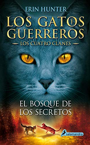 Beispielbild fr El bosque de los secretos / Forest of Secrets (GATOS GUERREROS / WARRIORS) (Spanish Edition) zum Verkauf von SecondSale