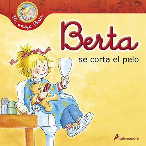 9788498384918: Berta se corta el pelo (Mi amiga Berta) (Spanish Edition)