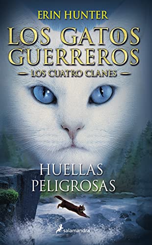 9788498385458: Huellas peligrosas / A Dangerous Path (GATOS GUERREROS / WARRIORS) (Spanish Edition)