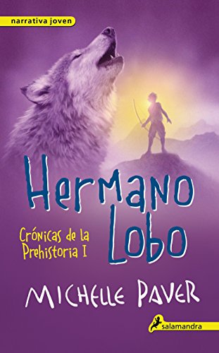 Stock image for Hermano Lobo / Wolf Brother (Cronicas de la prehistoria / Chronicles of Ancient Darkness) for sale by WorldofBooks