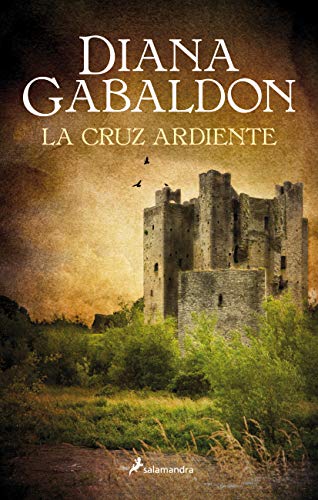 Stock image for La cruz ardiente/ The Fiery Cross (Outlander) (Spanish Edition) for sale by Irish Booksellers