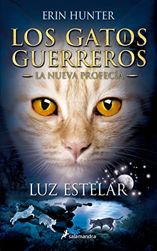 9788498387438: Luz estelar / Starlight (GATOS GUERREROS / WARRIORS) (Spanish Edition)
