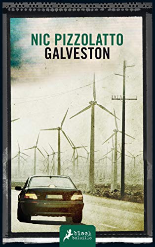 Galveston -lb- - Nic Pizzolatto
