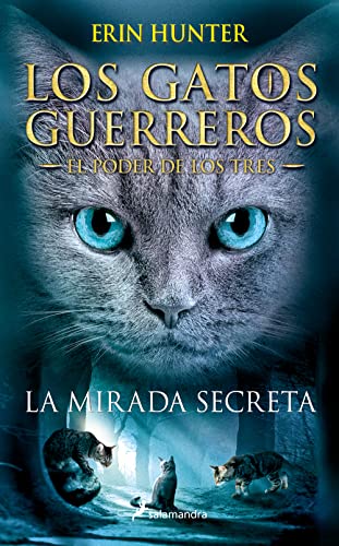 9788498388213: La mirada secreta / The Sight (GATOS GUERREROS / WARRIORS) (Spanish Edition)