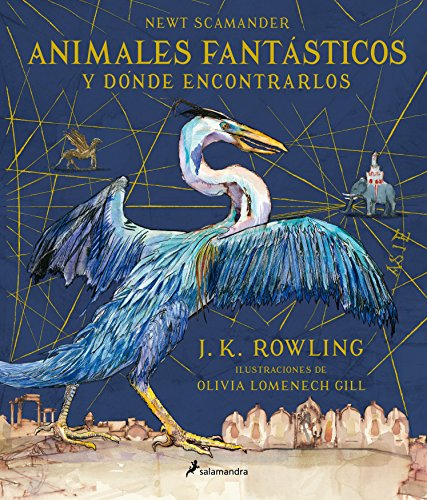 Stock image for Animales Fantásticos Y D nde Encontrarlos. Edici n Ilustrada / Fantastic Beasts and Where to Find Them: The Illustrated Edition for sale by ThriftBooks-Dallas