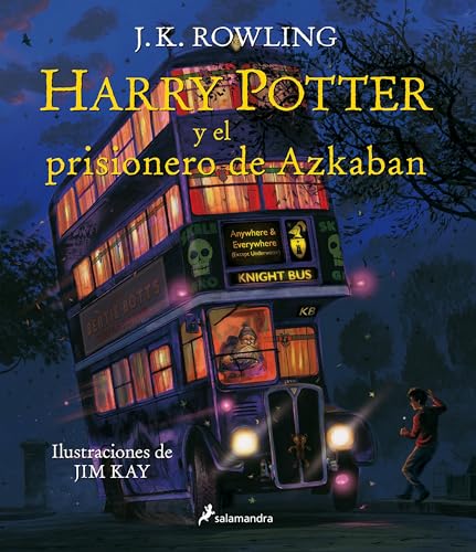 9788498388275: Harry Potter y el prisionero de Azkaban. Edicin ilustrada / Harry Potter and the Prisoner of Azkaban: The Illustrated Edition (Spanish Edition)