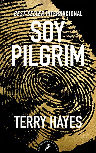 Soy pilgrim -lb- (Salamandra Bolsillo) - Hayes, Terry: 9788498388756 ...