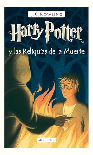 9788498389296: Harry Potter y las Reliquias de la Muerte / Harry Potter and the Deathly Hallows (Spanish Edition)