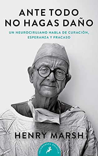 Stock image for Ante todo no hagas da?o / Do No Harm: Stories of Life. Death, and Brain Surgery (Spanish Edition) for sale by SecondSale