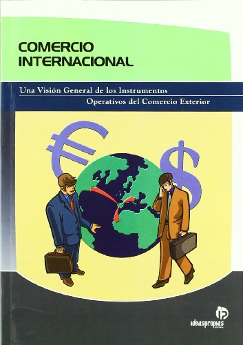 Beispielbild fr Comercio internacional : una visin general de los instrumentos operativos del comercio exterior (Gestin empresarial) zum Verkauf von medimops