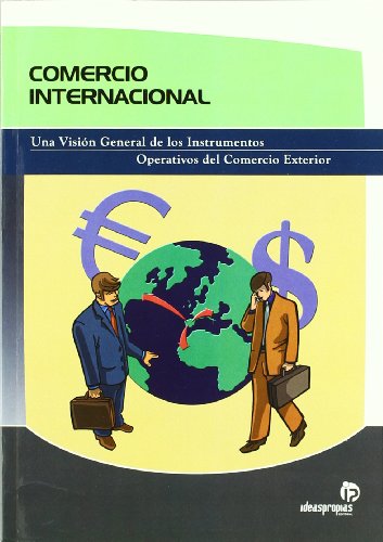 Imagen de archivo de Comercio internacional : una visin general de los instrumentos operativos del comercio exterior (Gestin empresarial) a la venta por medimops