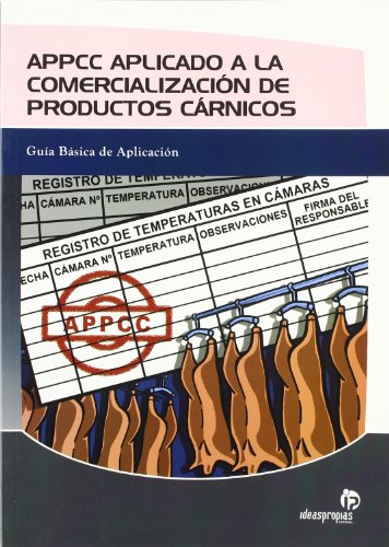 Imagen de archivo de APPCC Aplicado a la Comercializacin de Productos Crnicos a la venta por Iridium_Books