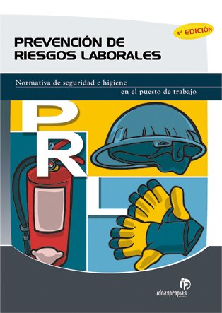 Stock image for Prevencin de riesgos laborales : normativa de seguridad e higiene en el puesto de trabajo for sale by Revaluation Books