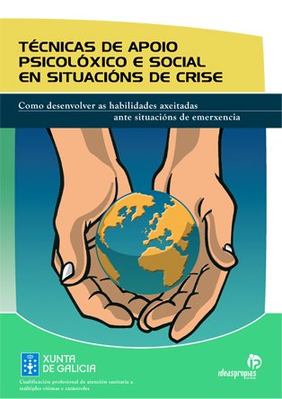 Imagen de archivo de Tcnicas de apoio psicolxico e social en situacins de crise Cmo des a la venta por Iridium_Books