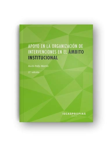 Beispielbild fr MF1016_2 APOYO EN LA ORGANIZACIN DE INTERVENCIONES EN EL MBITO INSTITUCIONAL (Servicios socioculturales y a la comunidad) zum Verkauf von medimops