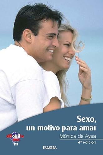 Beispielbild fr Sexo: un motivo para amar zum Verkauf von Iridium_Books
